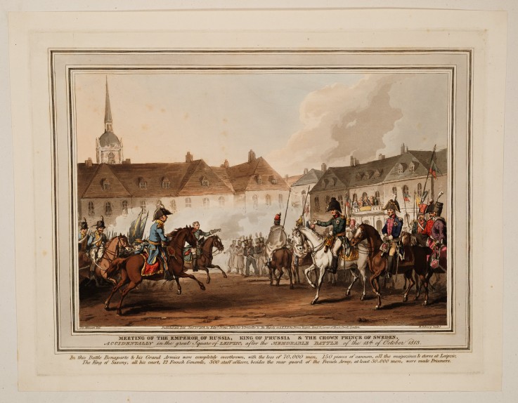 The Meeting of the Emperors of Russia und Austria, King of Prussia and Crown Prince of Sweden in Lei from William Heath